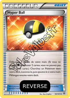 Carte Pokémon Hyper Ball Reverse n°90 de la série Explosion Plasma